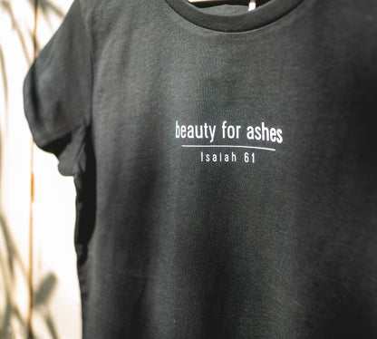 BEAUTY FOR ASHES – Women Shirt