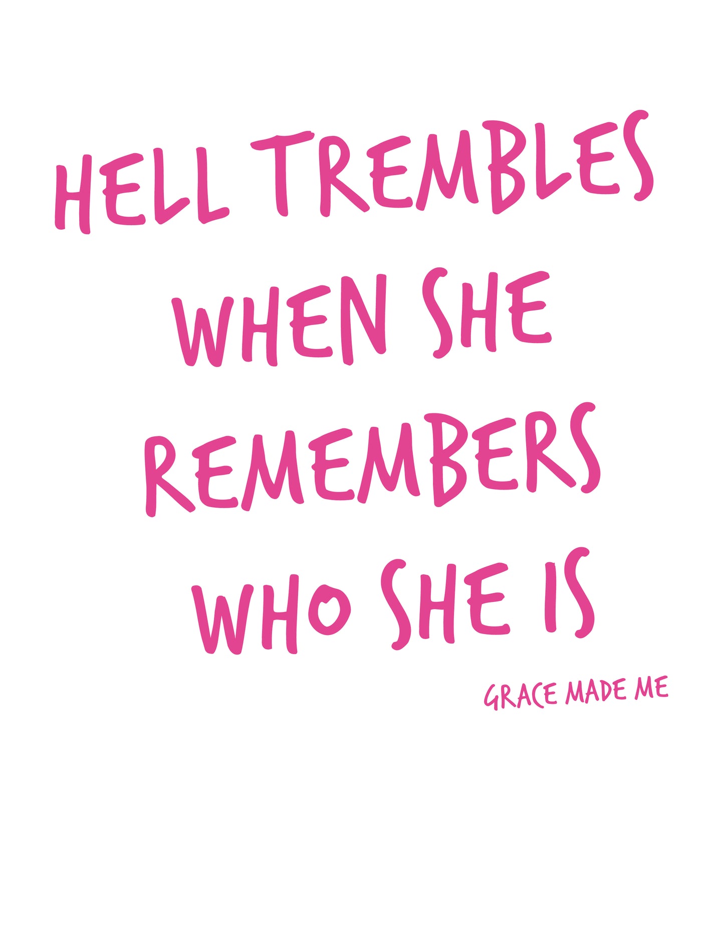 GRACE MADE ME – Women Shirt