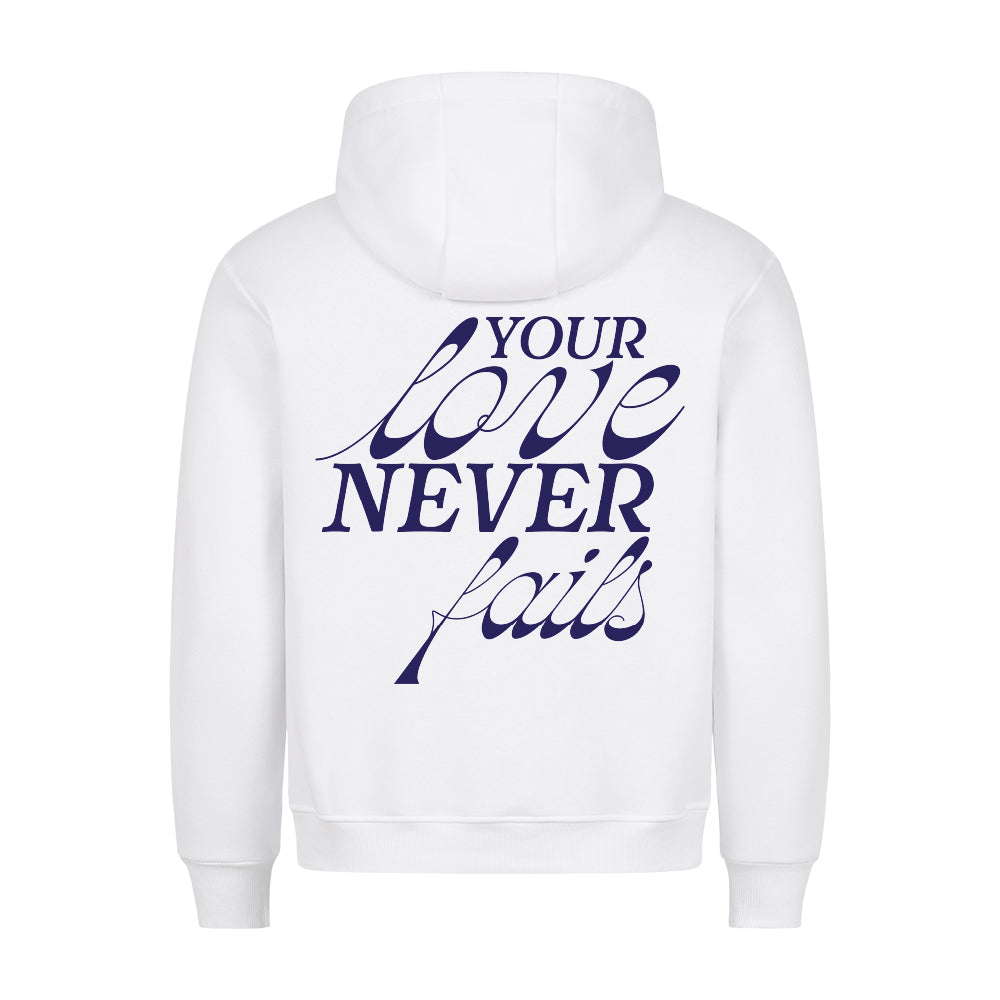 YOUR LOVE NEVER FAILS - Hoodie Regular