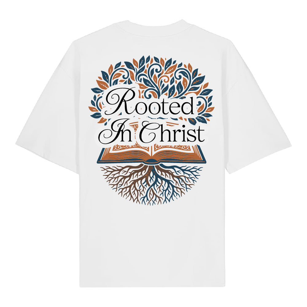 ROOTED IN CHRIST - Oversized Shirt