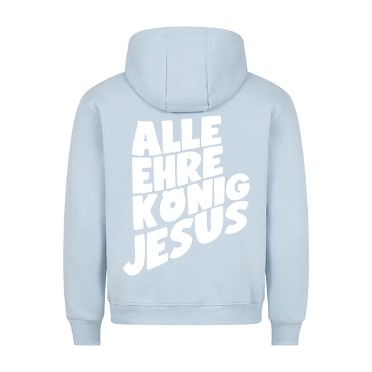 ALLE EHRE KÖNIG JESUS - Hoodie Regular