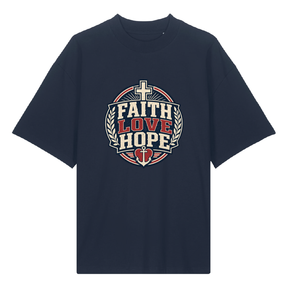 FAITH LOVE HOPE - Oversized Shirt