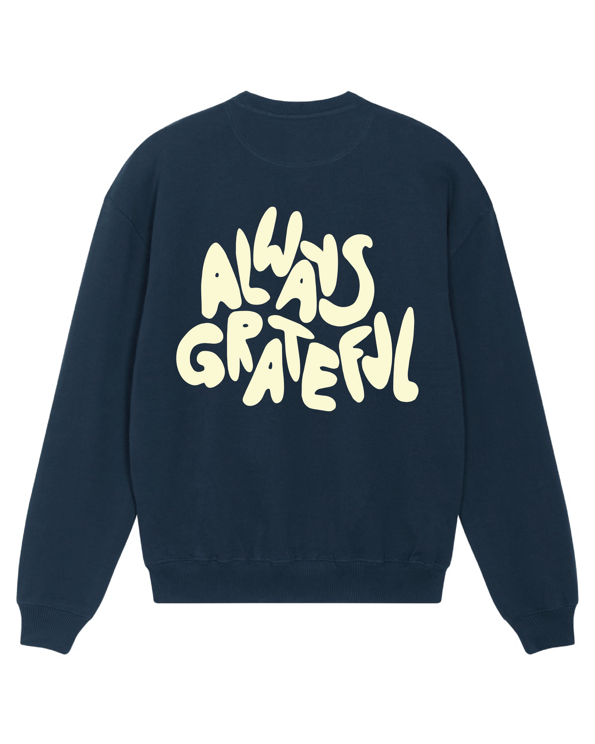 ALWAYS GRATEFUL - Sweater