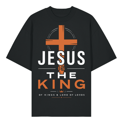 JESUS IS THE KING - Oversized Shirt