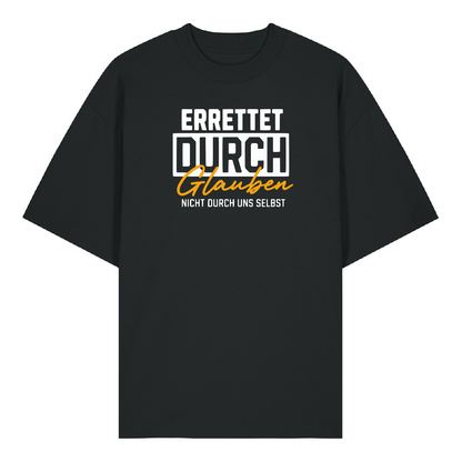 ERRETET DURCH GLAUBEN - Oversized Shirt