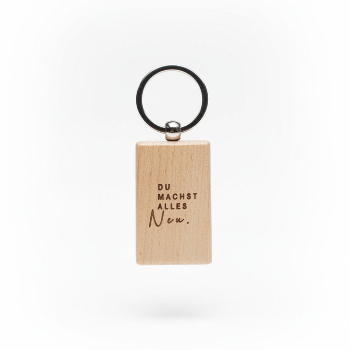 DU MACHST ALLES NEU - Holzschlüsselanhänger