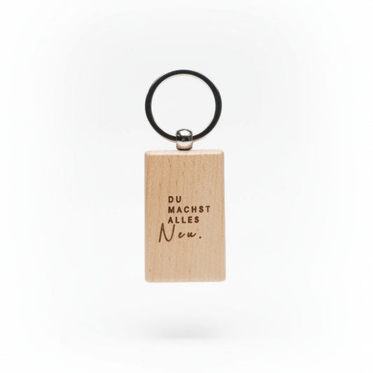 DU MACHST ALLES NEU - Holzschlüsselanhänger