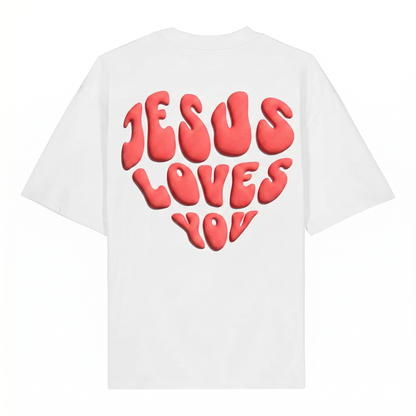 JESUS LOVES YOU - Oversized Shirt