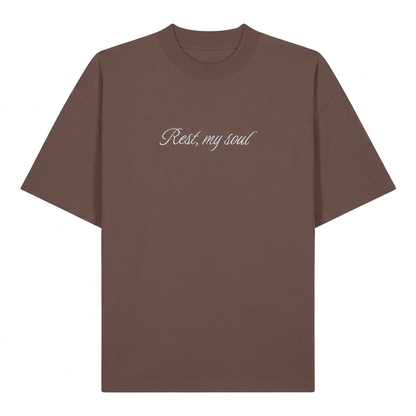 REST, MY SOUL - Oversized Shirt