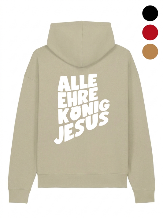 ALLE EHRE KÖNIG JESUS - Hoodie Regular