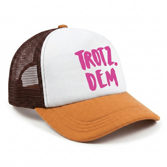 TROTZ.DEM PINK – Women Cap