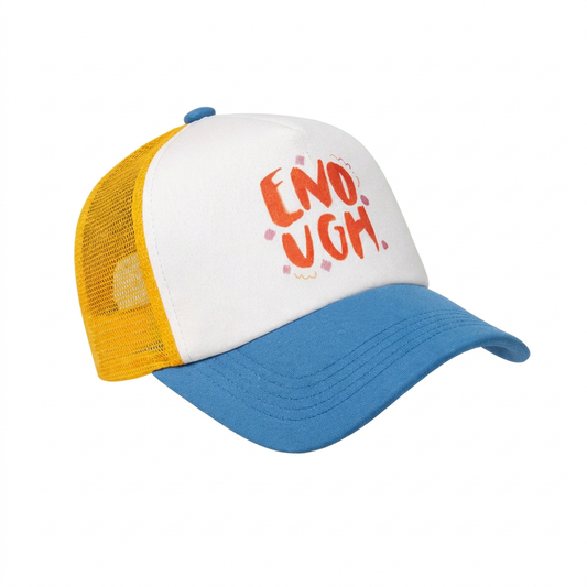 ENOUGH – Womens Cap